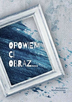 Opowiem Ci Obraz 58