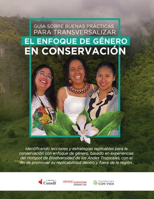 Guía sobre buenas prácticas para transversalizar el enfoque de género en conservación