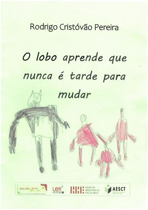 4d Rodrigo O Lobo Que Aprendeu Que Nunca é Tarde Para Mudar