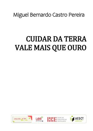 3c Miguel Cuidar Da Terra Vale Mais ǪUe Ouro N Il