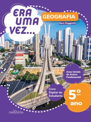 [Livro do estudante] Geografia - 5º Ano - Coleção Era Uma Vez...