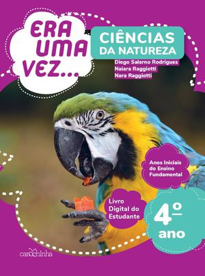 [Livro do aluno] Ciências da Natureza - 4º Ano - Coleção Era Uma Vez...