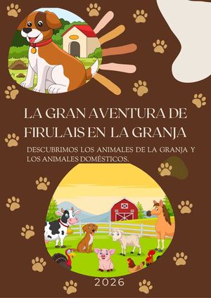 LA GRAN AVENTURA DE FIRULAIS EN LA GRANJA