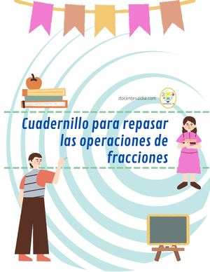 Cuadernillo Para Repasar Las Operaciones De Fracciones