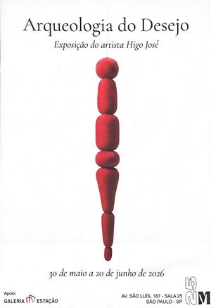 Higo José - Arqueologia do Desejo