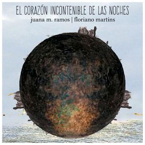 EL CORAZÓN INCONTENIBLE DE LAS NOCHES