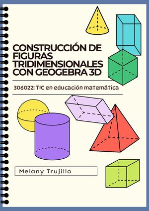 Tarea #2 Semana #2 Construcción De Figuras Tridimensionales Con Geo Gebra 3d