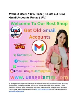 Without Bset ( 100% Place ) To Get Old Usa Gmail Accounts Frome ( Ua )