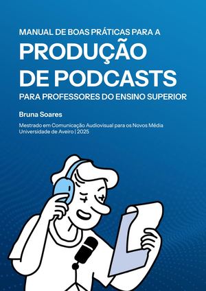 Manual de Boas Práticas para a Produção de Podcasts para Professores do Ensino Superior