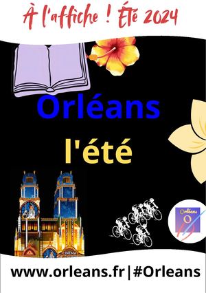 À l'affiche ! Orléans.fr 37 été 2024