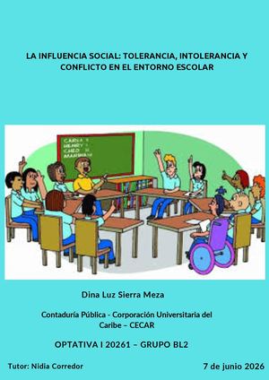 La Influencia Social Tolerancia, Intolerancia Y Conflicto En El Entorno Escolar