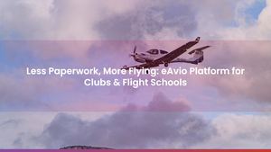 Less Paperwork, More Flying: eAvio Platform for Clubs & Flight Schools