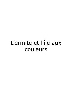 L Ermite Et L Ile Aux Couleurs