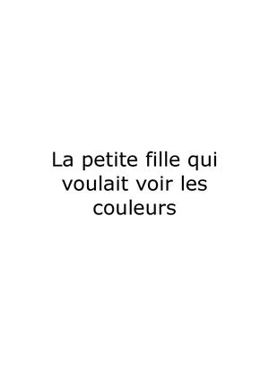 La Petite Fille Qui Voulait Voir Les Couleurs