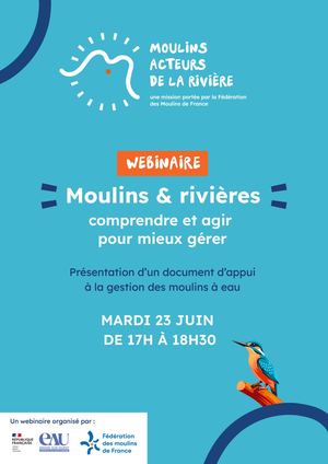 Programme Webinaire Moulins & Rivières Comprendre Et Agir Pour Mieux Gérer Fdmf Aeag 23 Juin 2026
