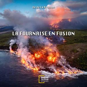 LIVRE LA FOURNAISE EN FUSION