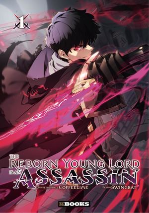 The Reborn Young Lord is an Assassin