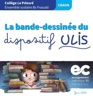 La bande-dessinée du dispositif ULIS