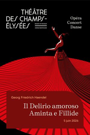 Il Delirio amoroso / Aminta e Fillide, Haendel, 05/06/2026