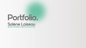 Portfolio Solène Loiseau 2026