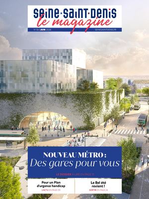 Seine-Saint-Denis Magazine n°33 juin 2026