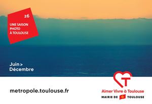 Une Saison Photo à Toulouse - Programme 2026