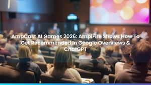 AmpCast AI Games 2026: AmpiFire Shows How To Get Recommended In Google Overviews & ChatGPT