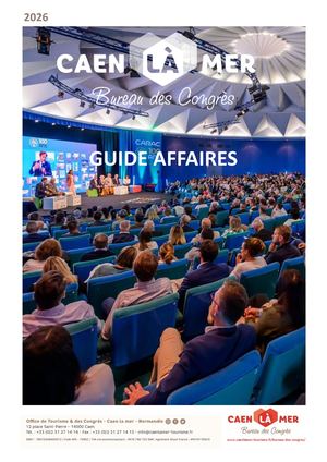 Guide Affaires Caen La Mer 2026