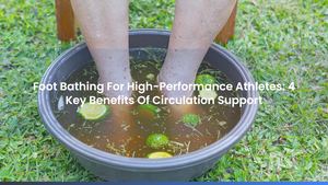 Foot Bathing For High-Performance Athletes: 4 Key Benefits Of Circulation Support