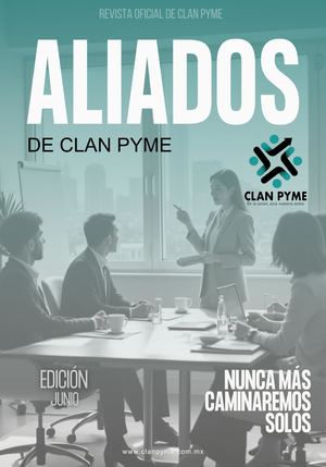 Revista Aliados de Clan PYME - Edición Junio 2026