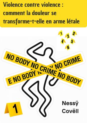 Violence contre violence  _ Nessÿ Covëll