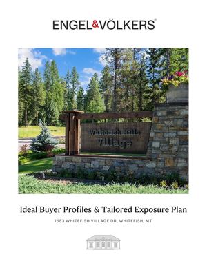 1583 Whitefish Village Drive Ideal Buyer Profiles Kristin Zuckerman