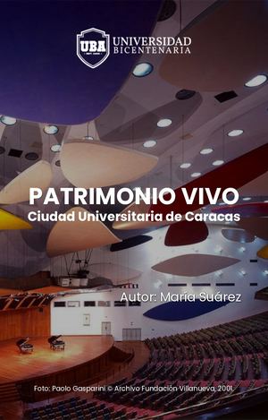 Patrimonio Vivo Ciudad Universitaria De Caracas
