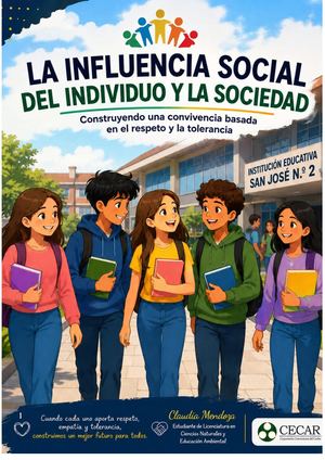 La influencia Social del Individuo y la Sociedad: Construyendo una Convivencia Basada en el Respeto y la Tolerancia
