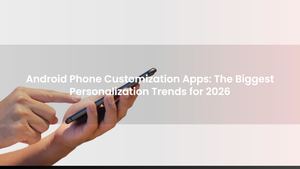 Android Phone Customization Apps: The Biggest Personalization Trends for 2026
