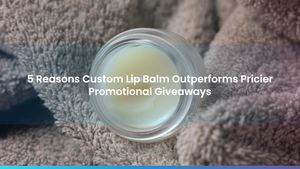 5 Reasons Custom Lip Balm Outperforms Pricier Promotional Giveaways