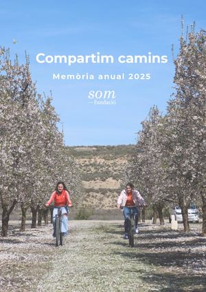 Memòria 2025 Som - Fundació