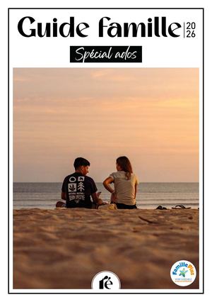 Guide Famille Ile de Ré Spécial Ados 2026 (FR)