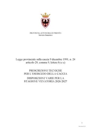 PRESCRIZIONI TECNICHE PER L’ESERCIZIO DELLA CACCIA DISPOSIZIONI VARIE PER LA STAGIONE VENATORIA 2026/2027
