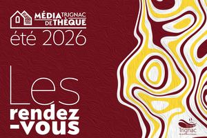 Programmation médiathèque de Trignac Juillet-Août 2026