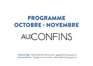 Programme Aux Confins Octobre-Novembre 2026