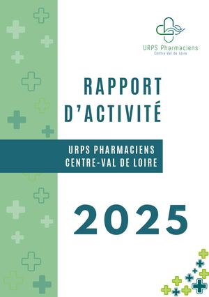Rapport Activité 2025 de l'URPS Pharmaciens CVL