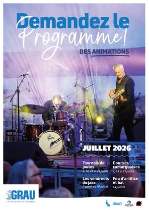 DEMANDEZ LE PROGRAMME Juillet 2026