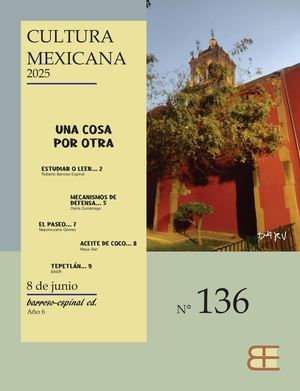136 Cultura Mexicana Una Cosa Por Otra