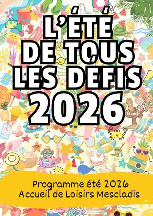 Programme été 2026 - Accueil de Loisirs Mescladis - L’été De Tous Les Défis