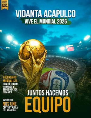 ¡Vidanta Acapulco Vive El Mundial 2026!
