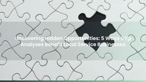 Uncovering Hidden Opportunities: 5 Ways Gap Analyses Benefit Local Service Businesses