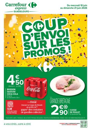 CATALOGUE PROMO CARREFOUR EXPRESS GUADELOUPE SPECIAL COUP DU MONDE JUIN 2026