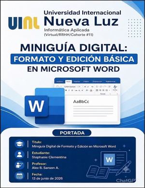 MINIGUÍA DIGITAL DE FORMATO Y EDICIÓN EN MICROSOFT WORD