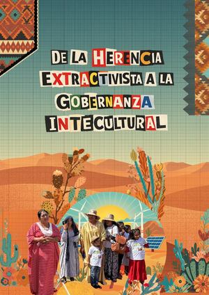 De la herencia extractivista a la gobernanza intercultural
